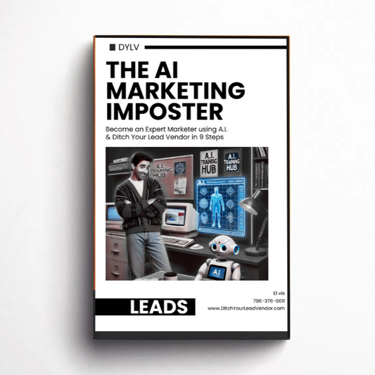 The Marketing Imposter: Think, Act, & Earn like an Expert using A.I. | Free e-Book